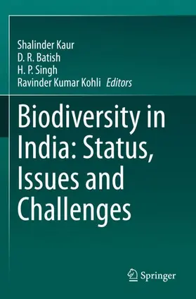 Kaur / Kohli / Batish |  Biodiversity in India: Status, Issues and Challenges | Buch |  Sack Fachmedien