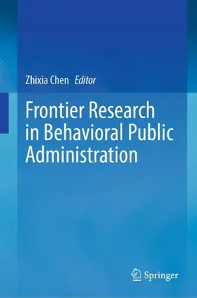 Chen |  Frontier Research in Behavioral Public Administration | Buch |  Sack Fachmedien