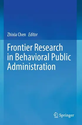 Chen |  Frontier Research in Behavioral Public Administration | Buch |  Sack Fachmedien