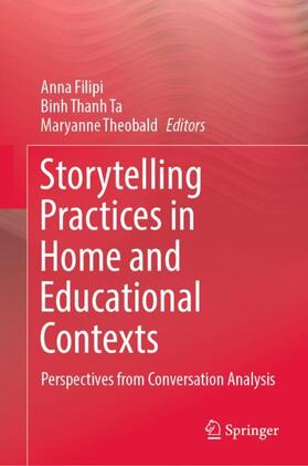 Filipi / Theobald / Ta |  Storytelling Practices in Home and Educational Contexts | Buch |  Sack Fachmedien