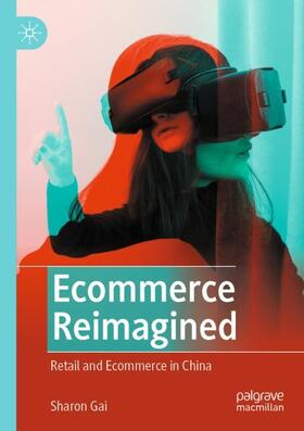 Gai |  Ecommerce Reimagined | Buch |  Sack Fachmedien