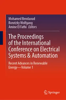 Bendaoud / Wolfgang / El Fathi | The Proceedings of the International Conference on Electrical Systems & Automation | E-Book | sack.de