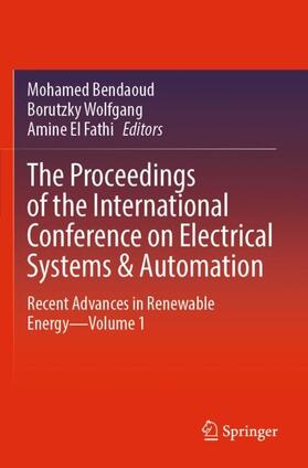 Bendaoud / El Fathi / Wolfgang | The Proceedings of the International Conference on Electrical Systems & Automation | Buch | 978-981-19-0037-2 | sack.de