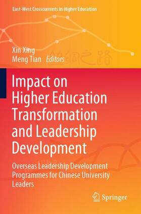 Tian / Xing |  Impact on Higher Education Transformation and Leadership Development | Buch |  Sack Fachmedien