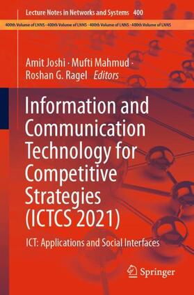 Joshi / Ragel / Mahmud |  Information and Communication Technology for Competitive Strategies (ICTCS 2021) | Buch |  Sack Fachmedien