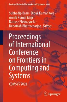 Basu / Kole / Bhattacharjee |  Proceedings of International Conference on Frontiers in Computing and Systems | Buch |  Sack Fachmedien
