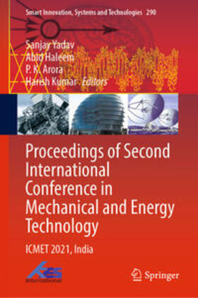 Yadav / Haleem / Arora |  Proceedings of Second International Conference in Mechanical and Energy Technology | eBook | Sack Fachmedien