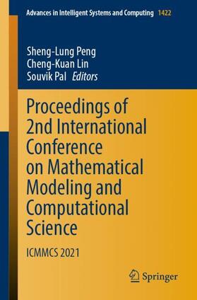 Peng / Pal / Lin |  Proceedings of 2nd International Conference on Mathematical Modeling and Computational Science | Buch |  Sack Fachmedien