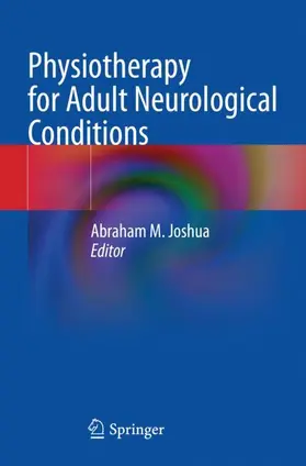 Joshua |  Physiotherapy for Adult Neurological Conditions | Buch |  Sack Fachmedien