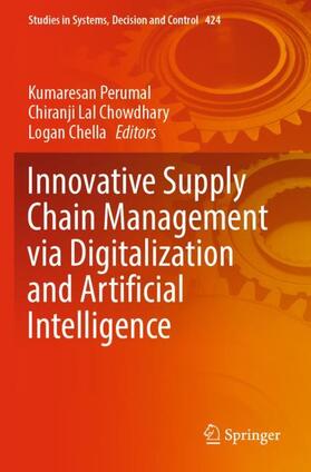 Perumal / Chella / Chowdhary |  Innovative Supply Chain Management via Digitalization and Artificial Intelligence | Buch |  Sack Fachmedien