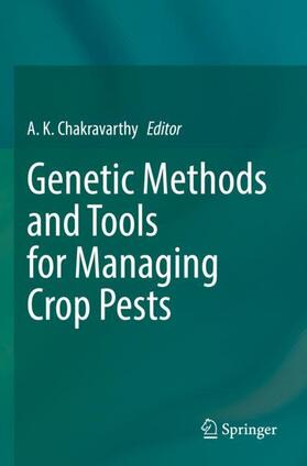 Chakravarthy |  Genetic Methods and Tools for Managing Crop Pests | Buch |  Sack Fachmedien