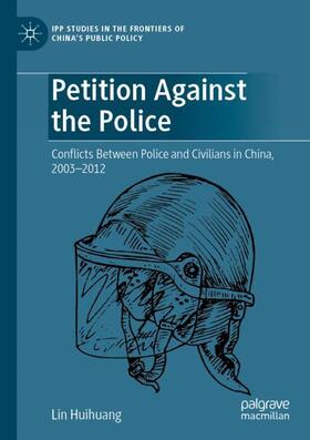 Huihuang |  Petition Against the Police | Buch |  Sack Fachmedien