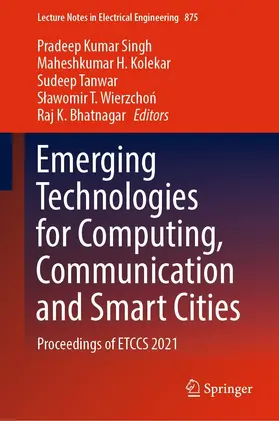 Singh / Kolekar / Tanwar |  Emerging Technologies for Computing, Communication and Smart Cities | eBook | Sack Fachmedien