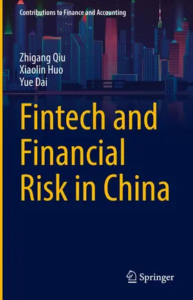 Qiu / Huo / Dai |  Fintech and Financial Risk in China | eBook | Sack Fachmedien