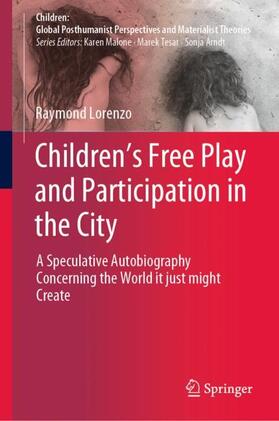 Lorenzo |  Children¿s Free Play and Participation in the City | Buch |  Sack Fachmedien