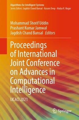 Uddin / Bansal / Jamwal |  Proceedings of International Joint Conference on Advances in Computational Intelligence | Buch |  Sack Fachmedien