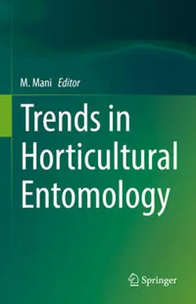 Mani |  Trends in Horticultural Entomology | Buch |  Sack Fachmedien