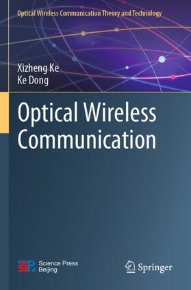 Dong / Ke |  Optical Wireless Communication | Buch |  Sack Fachmedien