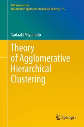 Miyamoto |  Theory of Agglomerative Hierarchical Clustering | Buch |  Sack Fachmedien