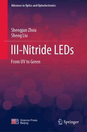 Liu / Zhou |  III-Nitride LEDs | Buch |  Sack Fachmedien