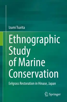 Tsurita |  Ethnographic Study of Marine Conservation | Buch |  Sack Fachmedien