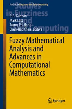 Kannan / Last / Hong |  Fuzzy Mathematical Analysis and Advances in Computational Mathematics | eBook | Sack Fachmedien