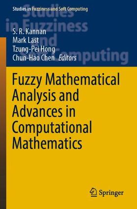Kannan / Chen / Last |  Fuzzy Mathematical Analysis and Advances in Computational Mathematics | Buch |  Sack Fachmedien