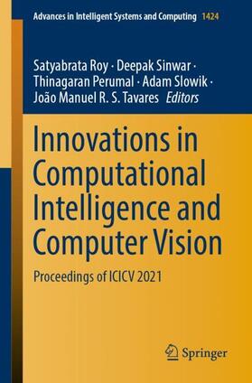 Roy / Sinwar / Tavares |  Innovations in Computational Intelligence and Computer Vision | Buch |  Sack Fachmedien