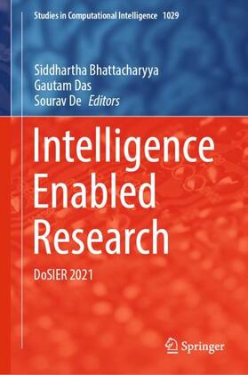 Bhattacharyya / De / Das |  Intelligence Enabled Research | Buch |  Sack Fachmedien