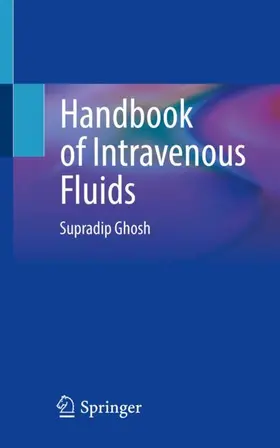 Ghosh |  Handbook of Intravenous Fluids | Buch |  Sack Fachmedien