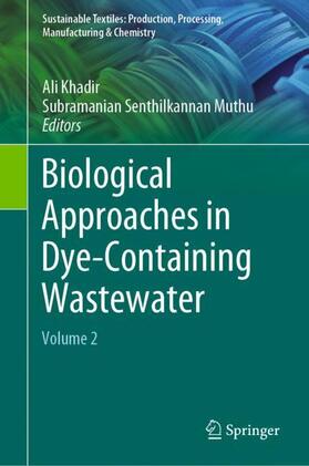 Muthu / Khadir |  Biological Approaches in Dye-Containing Wastewater | Buch |  Sack Fachmedien