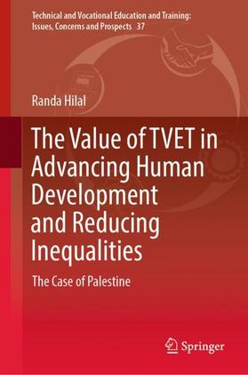 Hilal |  The Value of TVET in Advancing Human Development and Reducing Inequalities | Buch |  Sack Fachmedien