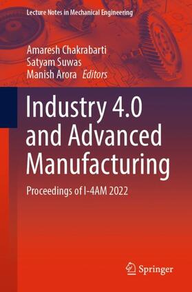 Chakrabarti / Arora / Suwas |  Industry 4.0 and Advanced Manufacturing | Buch |  Sack Fachmedien