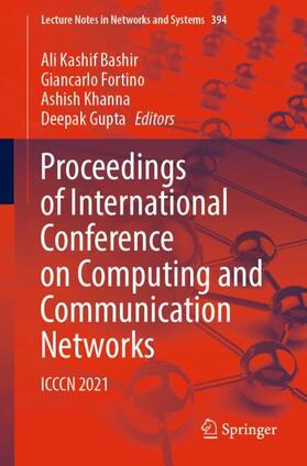 Bashir / Gupta / Fortino |  Proceedings of International Conference on Computing and Communication Networks | Buch |  Sack Fachmedien