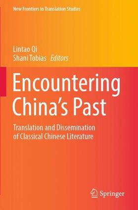 Tobias / Qi |  Encountering China¿s Past | Buch |  Sack Fachmedien