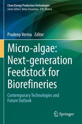 Verma |  Micro-algae: Next-generation Feedstock for Biorefineries | Buch |  Sack Fachmedien