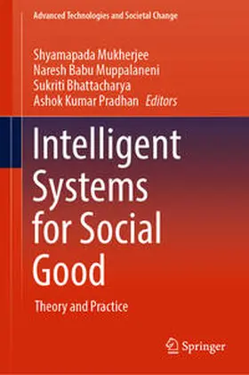 Mukherjee / Muppalaneni / Bhattacharya |  Intelligent Systems for Social Good | eBook | Sack Fachmedien