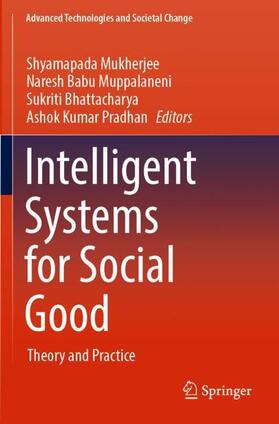 Mukherjee / Pradhan / Muppalaneni |  Intelligent Systems for Social Good | Buch |  Sack Fachmedien
