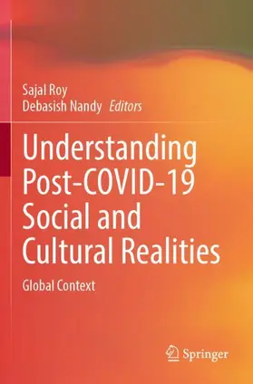 Nandy / Roy |  Understanding Post-COVID-19 Social and Cultural Realities | Buch |  Sack Fachmedien