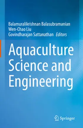 Balasubramanian / Liu / Sattanathan |  Aquaculture Science and Engineering | eBook | Sack Fachmedien