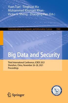 Tian / Ma / Pan |  Big Data and Security | Buch |  Sack Fachmedien