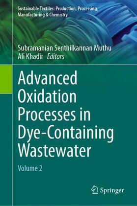 Khadir / Muthu |  Advanced Oxidation Processes in Dye-Containing Wastewater | Buch |  Sack Fachmedien