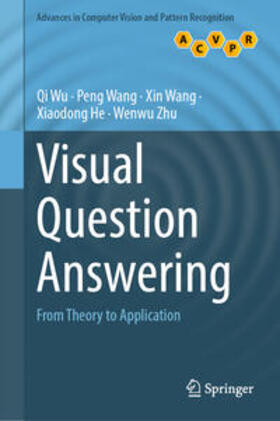 Wu / Wang / He |  Visual Question Answering | eBook | Sack Fachmedien