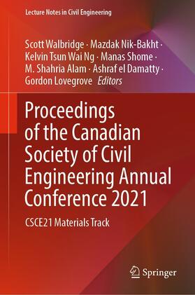 Walbridge / Nik-Bakht / Ng |  Proceedings of the Canadian Society of Civil Engineering Annual Conference 2021 | eBook | Sack Fachmedien