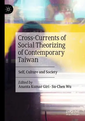 Wu / Giri |  Cross-Currents of Social Theorizing of Contemporary Taiwan | Buch |  Sack Fachmedien