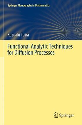 Taira |  Functional Analytic Techniques for Diffusion Processes | Buch |  Sack Fachmedien