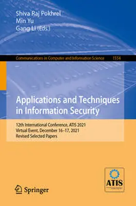 Pokhrel / Yu / Li |  Applications and Techniques in Information Security | eBook | Sack Fachmedien