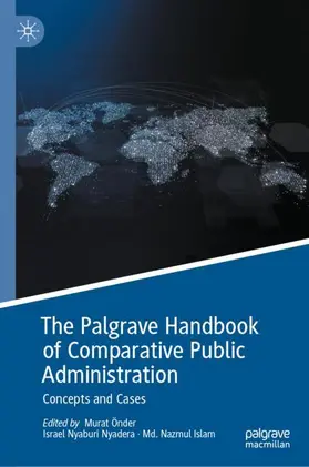 Önder / Islam / Nyadera |  The Palgrave Handbook of Comparative Public Administration | Buch |  Sack Fachmedien