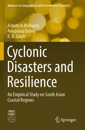 Mohanty / Singh / Dubey |  Cyclonic Disasters and Resilience | Buch |  Sack Fachmedien