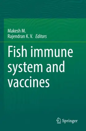 K.V. / M. |  Fish immune system and vaccines | Buch |  Sack Fachmedien